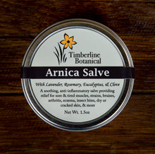 Load image into Gallery viewer, Healing Arnica Salve using all natural ingredients and olive oil infused with fresh arnica blossoms, 1.5oz
